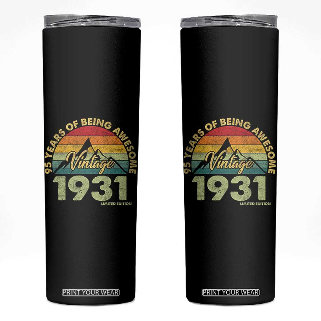 95th Birthday Skinny Tumbler Vintage 1931 Limited Edition 95 Year Old Gift