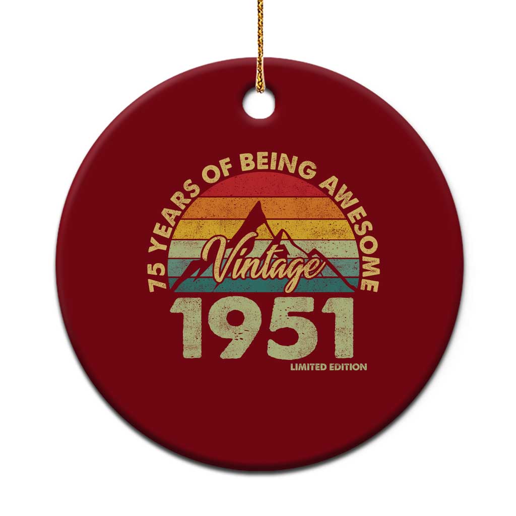 75th Birthday Ceramic Ornament Vintage 1951 Limited Edition 75 Year Old Gift TS10 1pc Red Print Your Wear