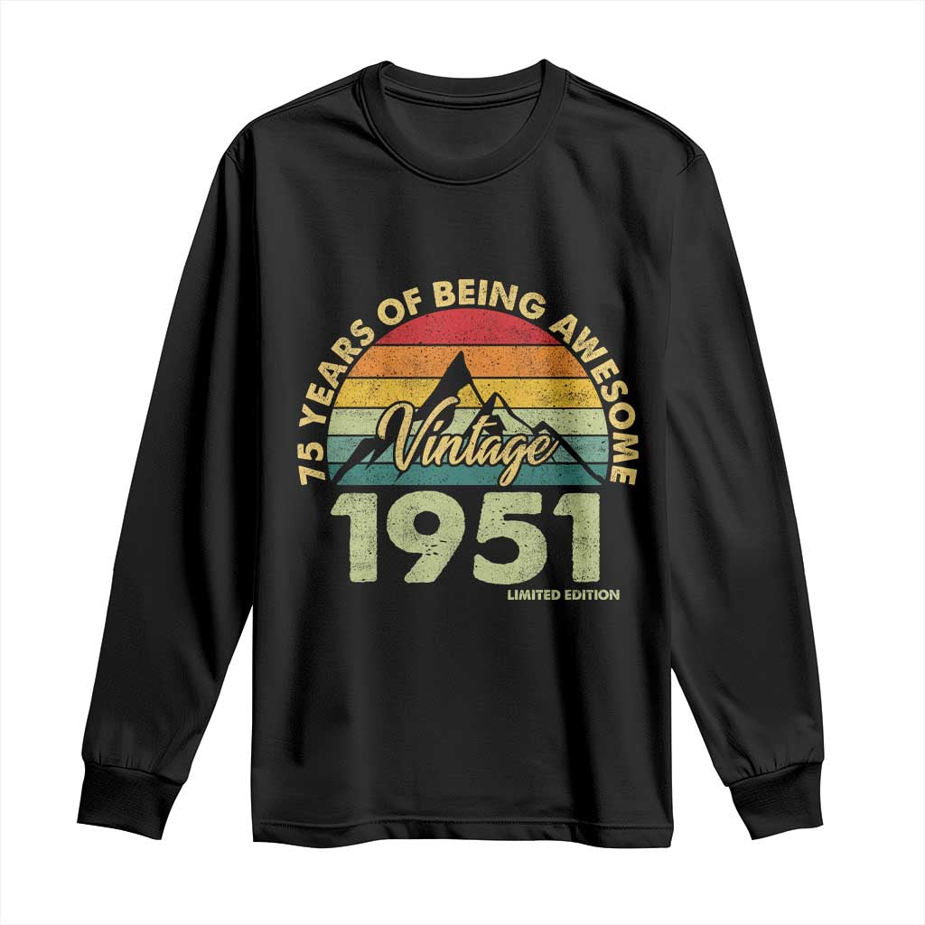 75th Birthday Long Sleeve Shirt Vintage 1951 Limited Edition 75 Year Old Gift