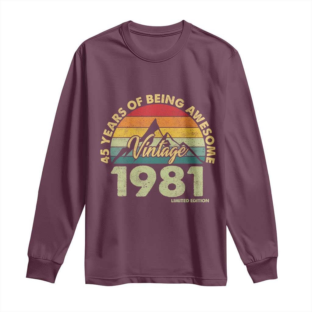 45th Birthday Long Sleeve Shirt Vintage 1981 Limited Edition 45 Year Old Gift