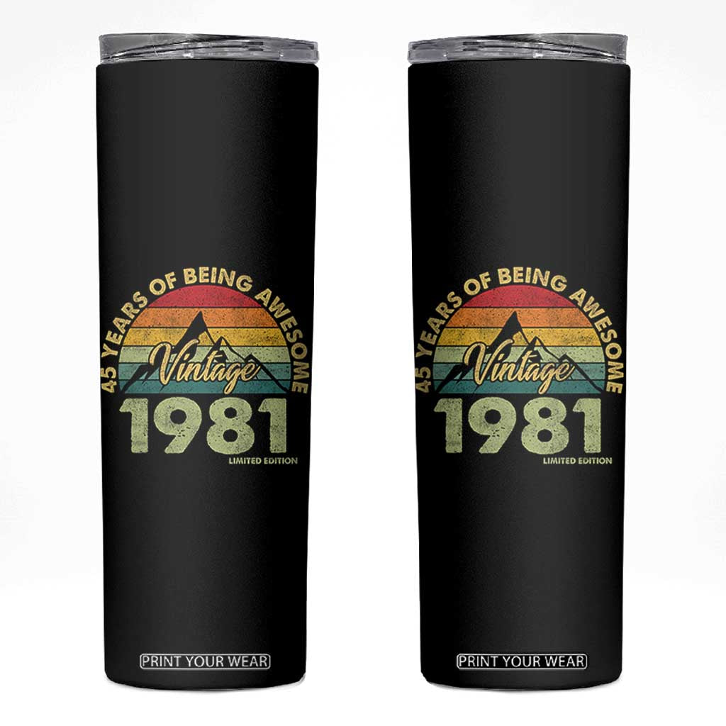 45th Birthday Skinny Tumbler Vintage 1981 Limited Edition 45 Year Old Gift