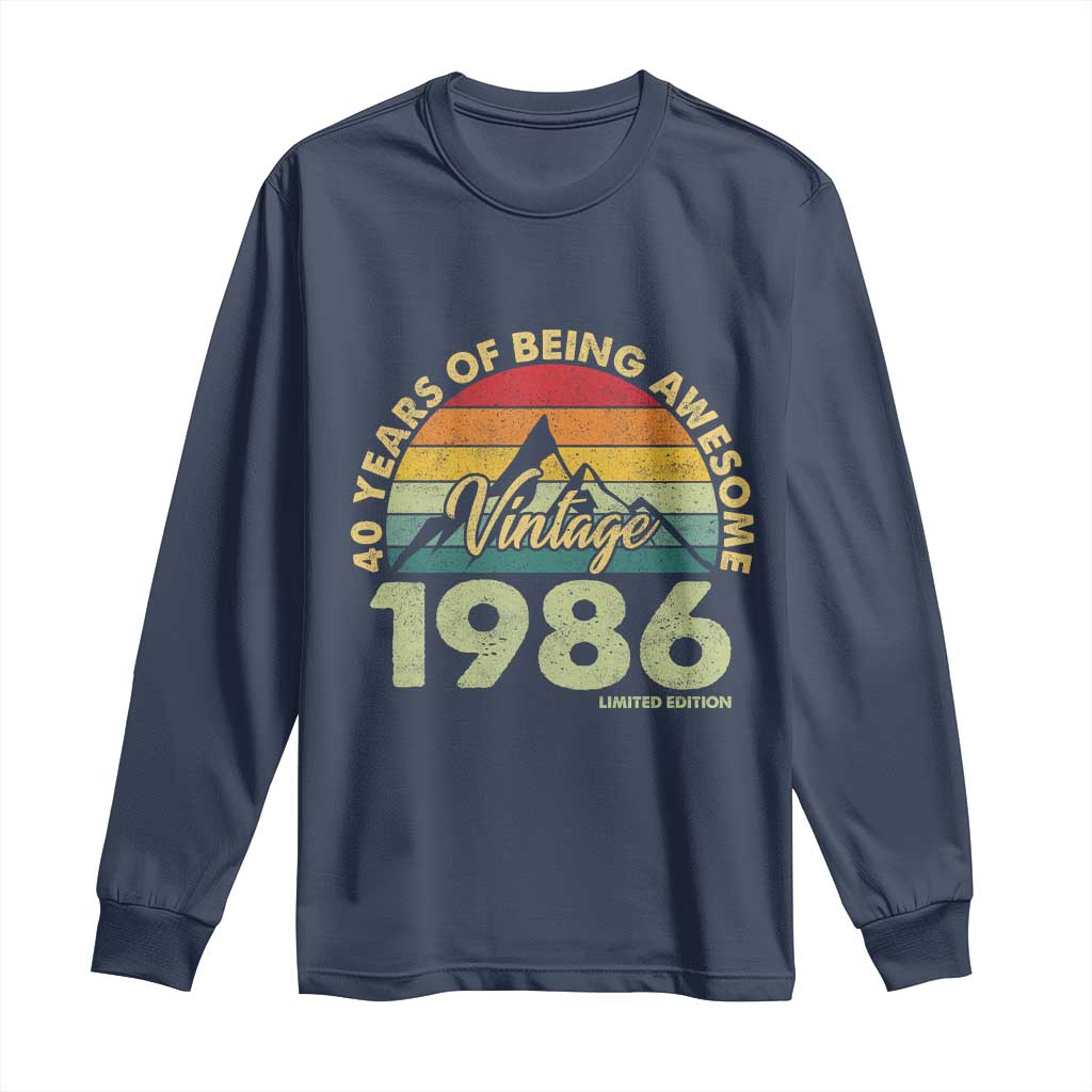 40th Birthday Long Sleeve Shirt Vintage 1986 Limited Edition 40 Year Old Gift