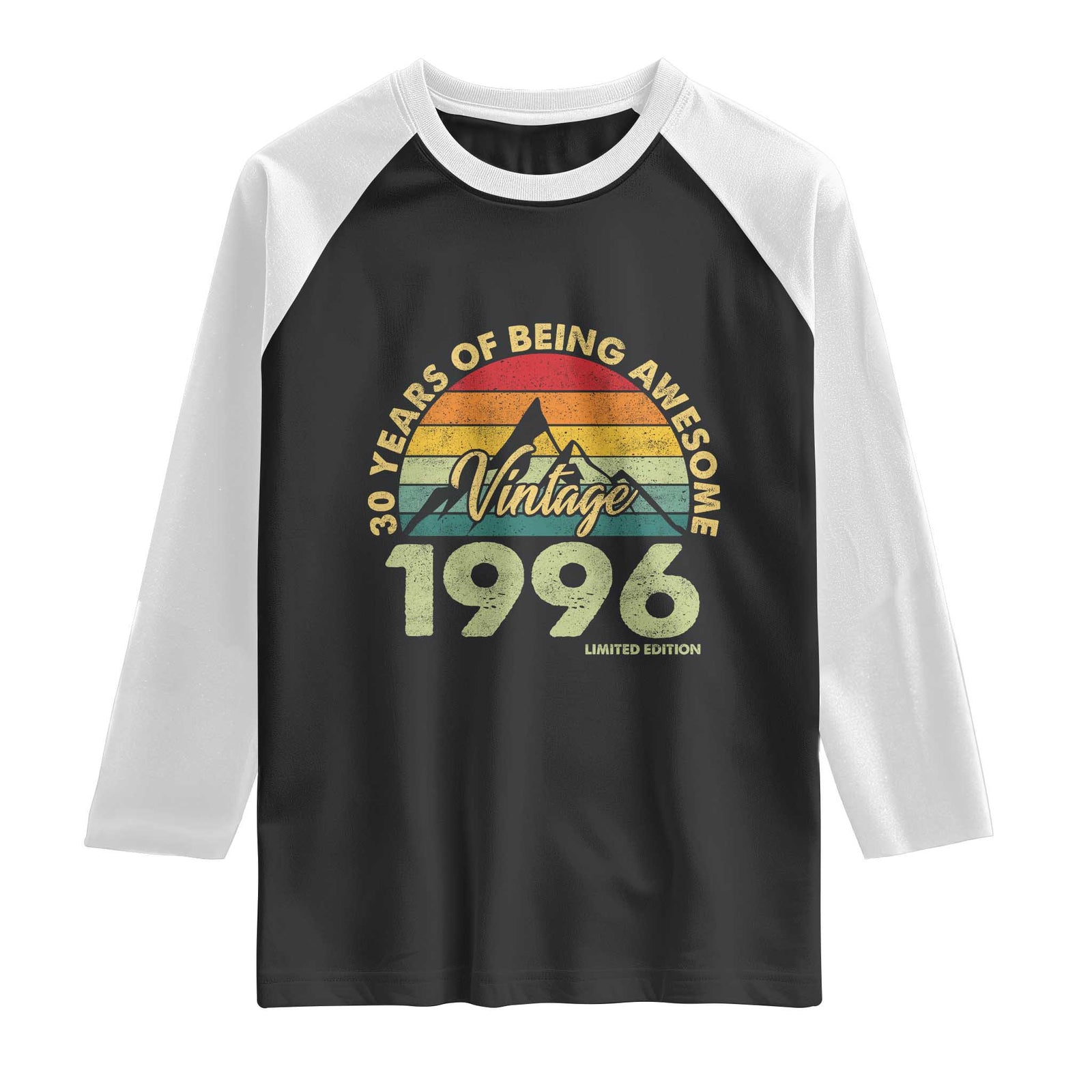 30th Birthday Raglan Shirt Vintage 1996 Limited Edition 30 Year Old Gift TS10 Black White Print Your Wear