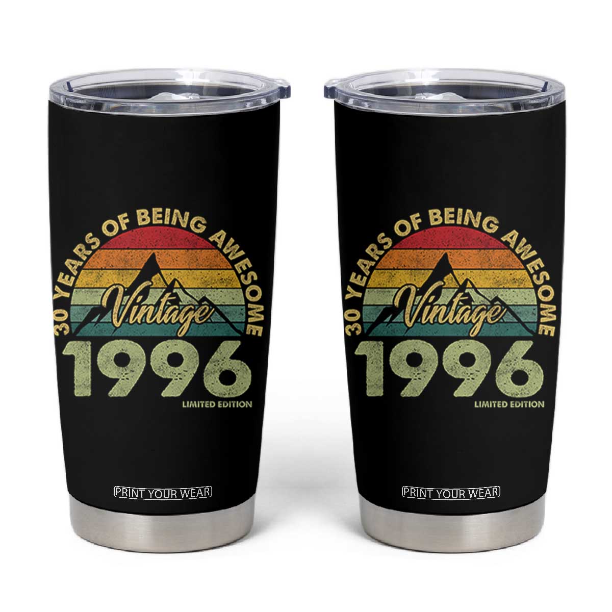 30th Birthday Tumbler Cup Vintage 1996 Limited Edition 30 Year Old Gift TS10 Black Print Your Wear