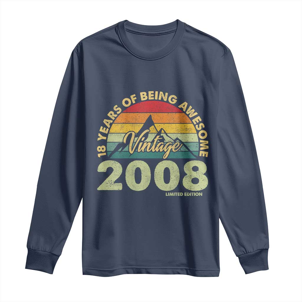 18th Birthday Long Sleeve Shirt Vintage 2008 Limited Edition 18 Year Old Gift