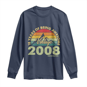 18th Birthday Long Sleeve Shirt Vintage 2008 Limited Edition 18 Year Old Gift
