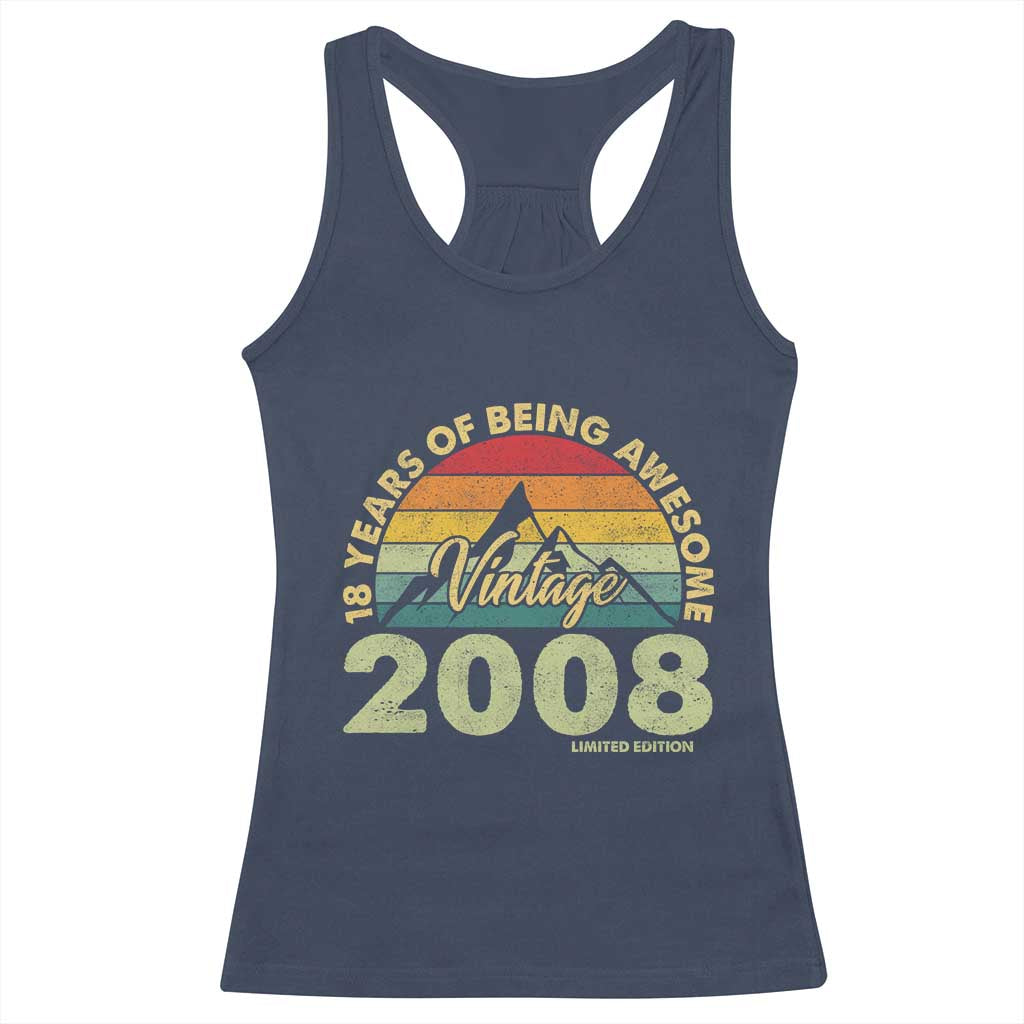 18th Birthday Racerback Tank Top Vintage 2008 Limited Edition 18 Year Old Gift