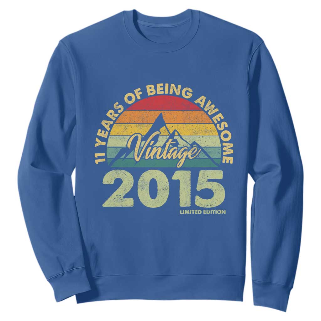 11th Birthday Sweatshirt Vintage 2015 Limited Edition 11 Year Old Gift