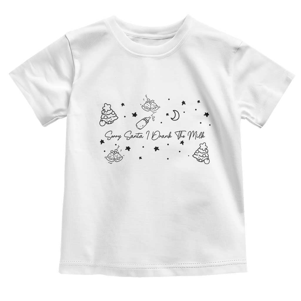 Sorry Santa I Drank The Milk Toddler T Shirt Newborn Baby First Xmas TS10 White Print Your Wear