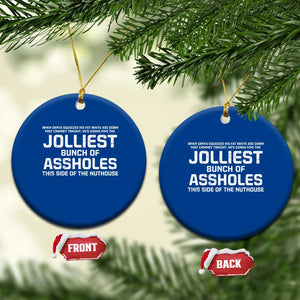 Funny Christmas Ceramic Ornament Jolliest Bunch of A-Holes Xmas Vacation TS10 1pc Blue Print Your Wear