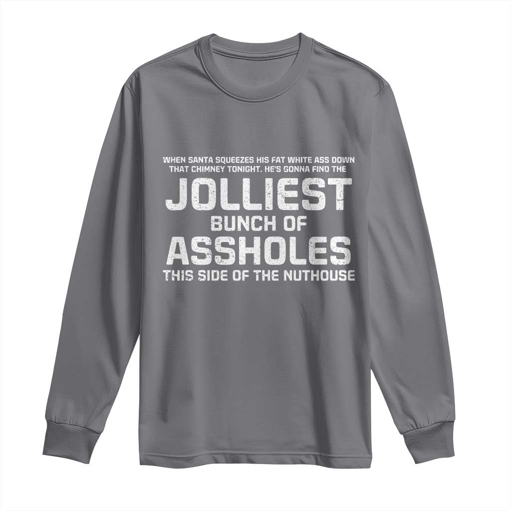Funny Christmas Long Sleeve Shirt Jolliest Bunch of A-Holes Xmas Vacation TS10 Charcoal Print Your Wear
