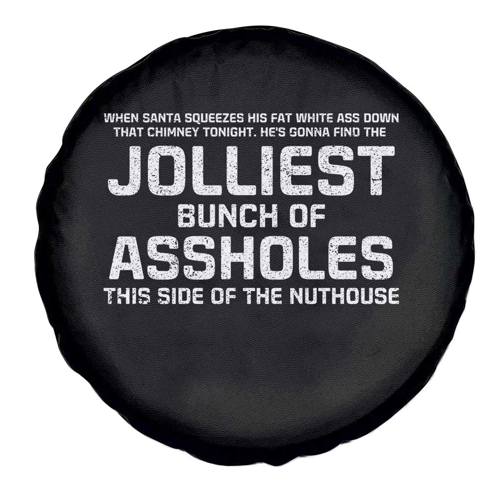 Funny Christmas Spare Tire Cover Jolliest Bunch of A-Holes Xmas Vacation TS10 Print Your Wear
