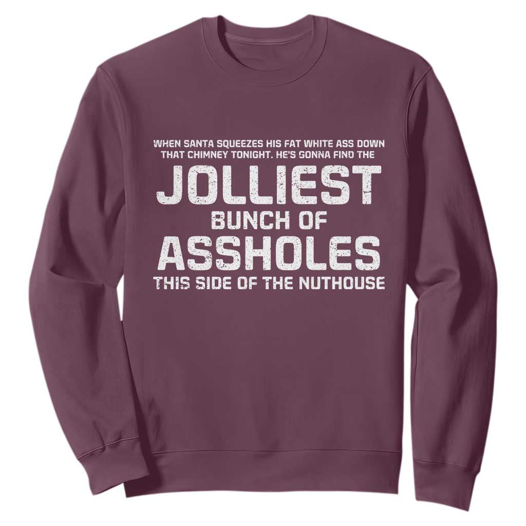 Funny Christmas Sweatshirt Jolliest Bunch of A-Holes Xmas Vacation TS10 Maroon Print Your Wear
