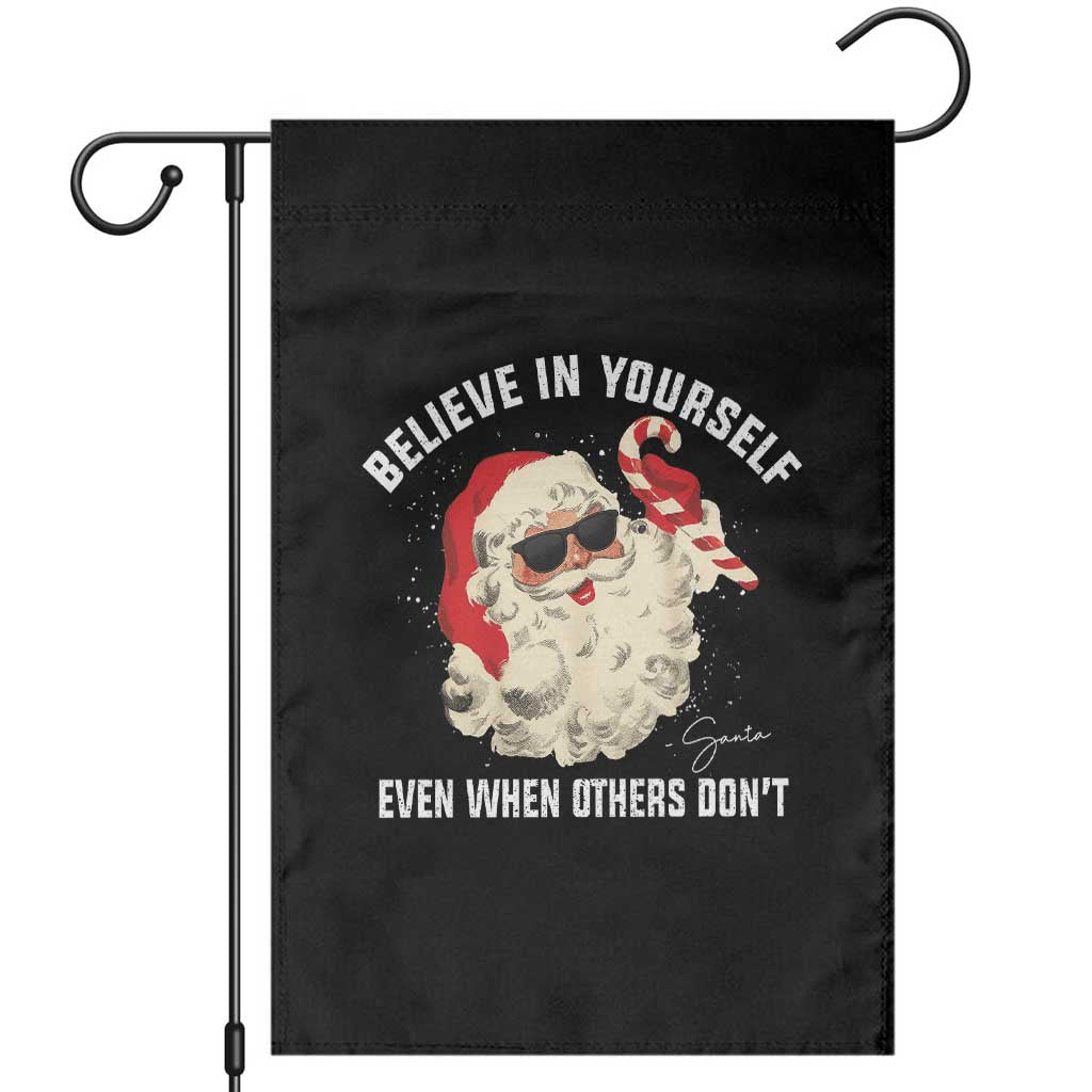 Vintage Christmas Santa Claus Face Garden Flag Retro Believe In Yourself Funny Motivational TS10 Black Print Your Wear
