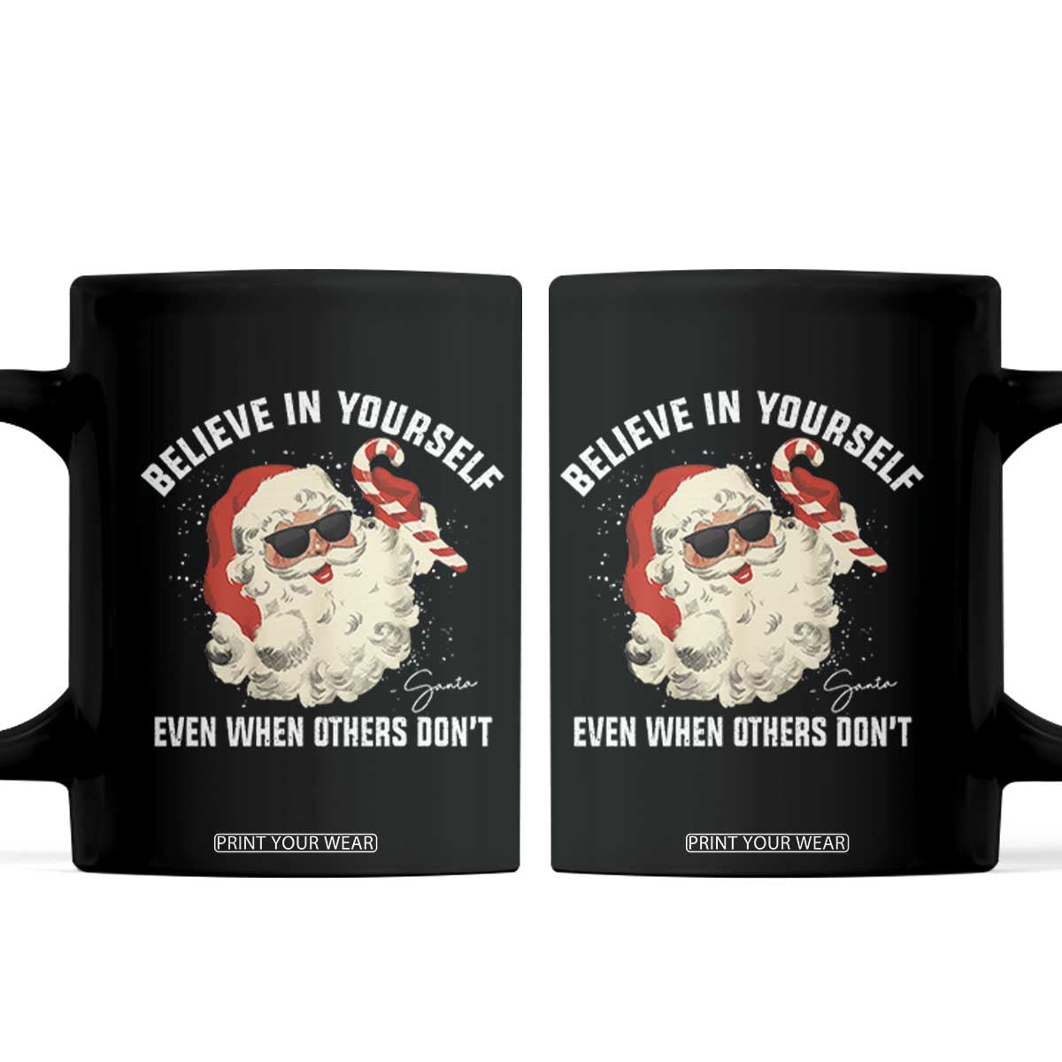 Vintage Christmas Santa Claus Face Coffee Mug Retro Believe In Yourself Funny Motivational - Print Your Wear
