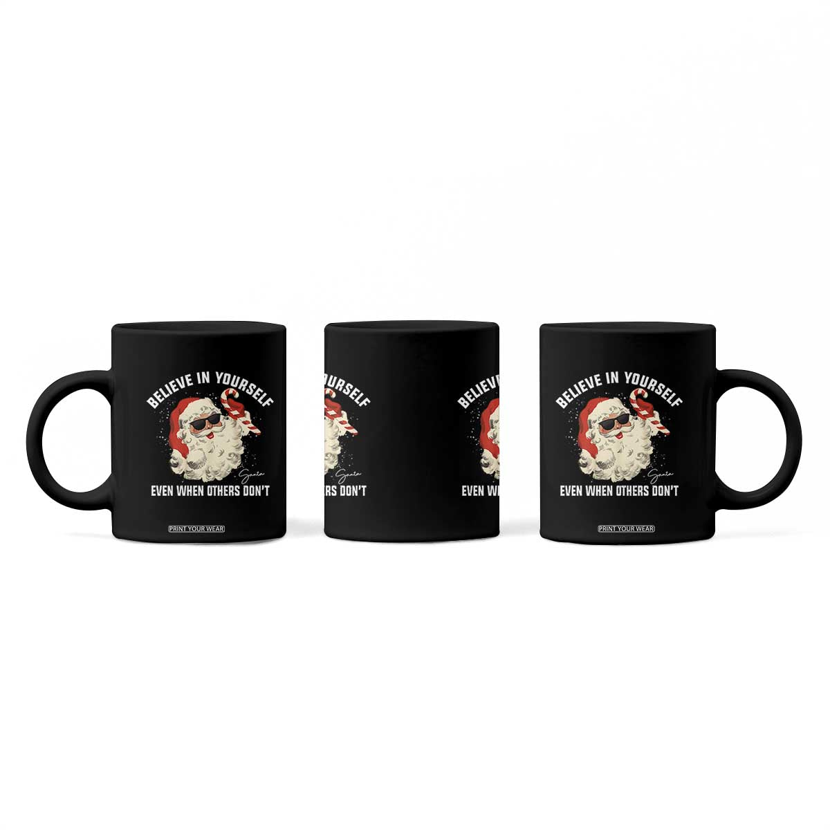 Vintage Christmas Santa Claus Face Coffee Mug Retro Believe In Yourself Funny Motivational TS10 Print Your Wear