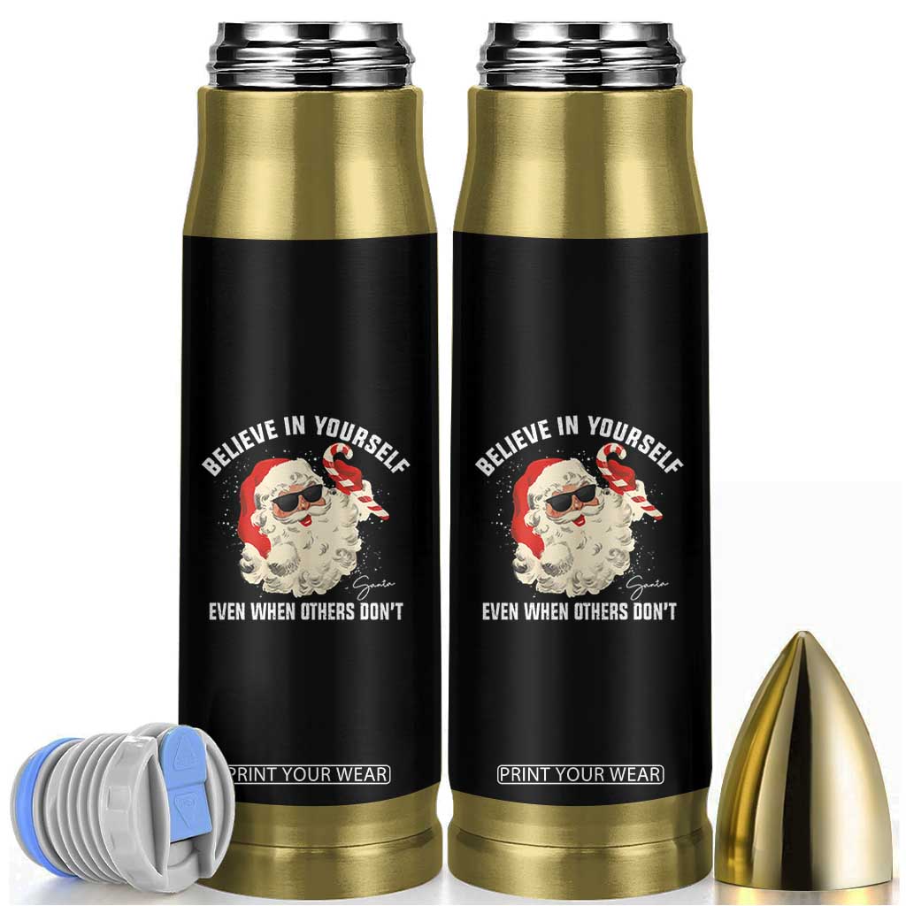 Vintage Christmas Santa Claus Face Bullet Tumbler Retro Believe In Yourself Funny Motivational TS10 Black Print Your Wear