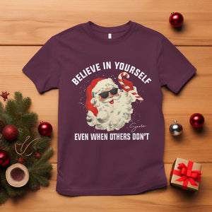 Vintage Christmas Santa Claus Face T Shirt Retro Believe In Yourself Funny Motivational - Print Your Wear