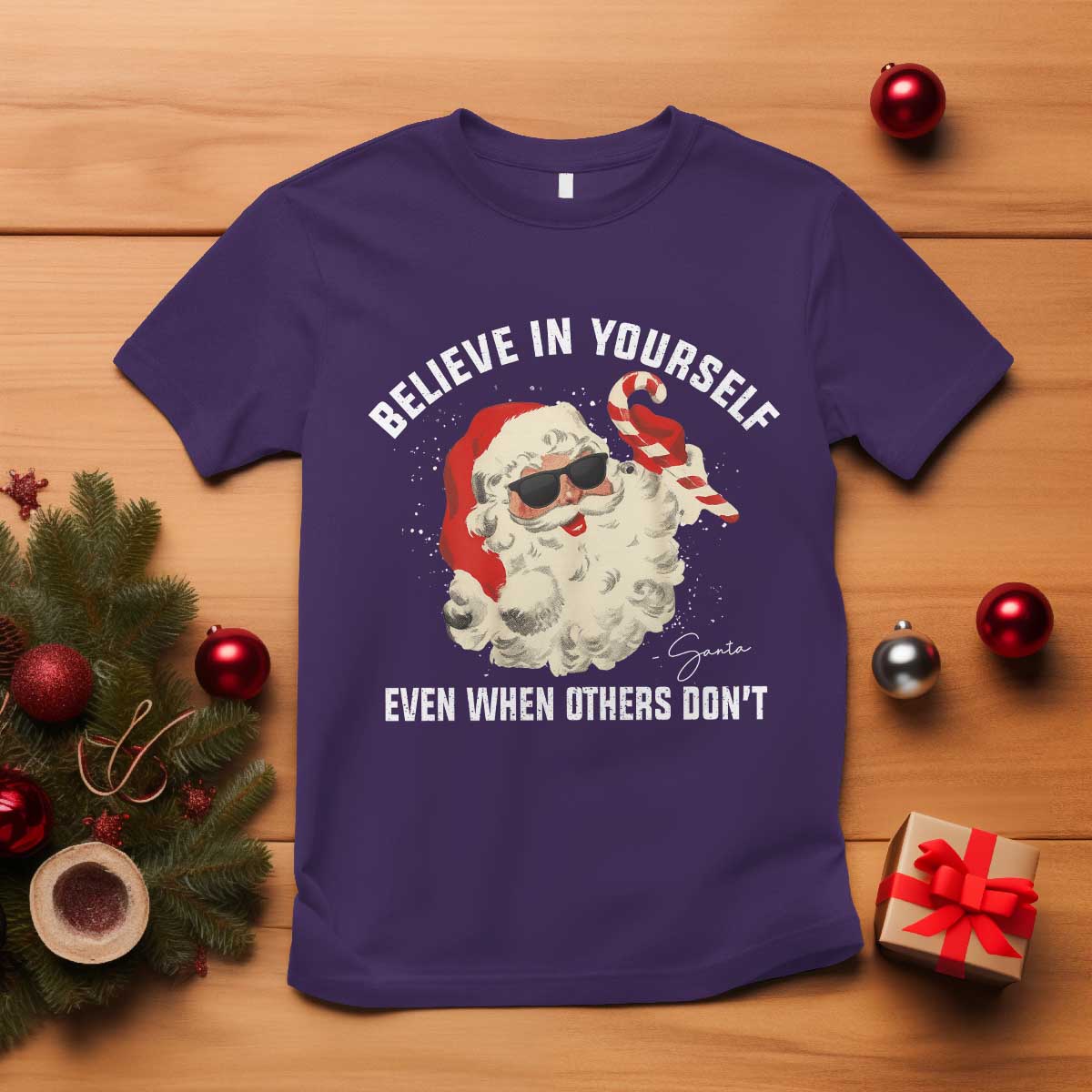 Vintage Christmas Santa Claus Face T Shirt Retro Believe In Yourself Funny Motivational - Print Your Wear