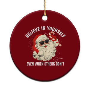 Vintage Christmas Santa Claus Face Ceramic Ornament Retro Believe In Yourself Funny Motivational TS10 1pc Red Print Your Wear