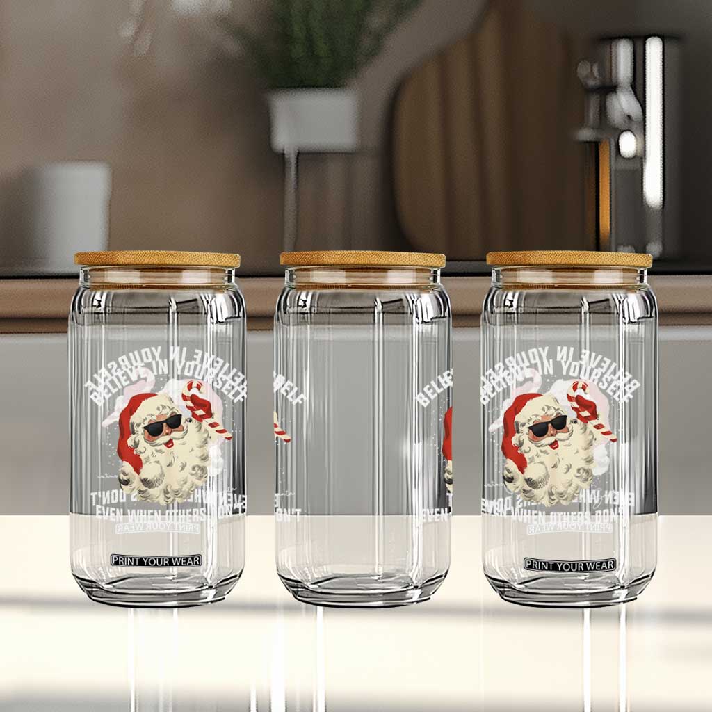 Vintage Christmas Santa Claus Face Glass Can Retro Believe In Yourself Funny Motivational - Print Your Wear