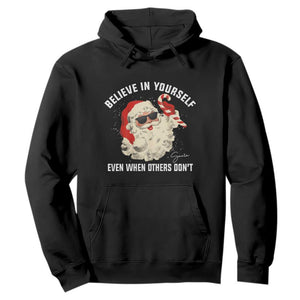 Vintage Christmas Santa Claus Face Hoodie Retro Believe In Yourself Funny Motivational TS10 Black Print Your Wear