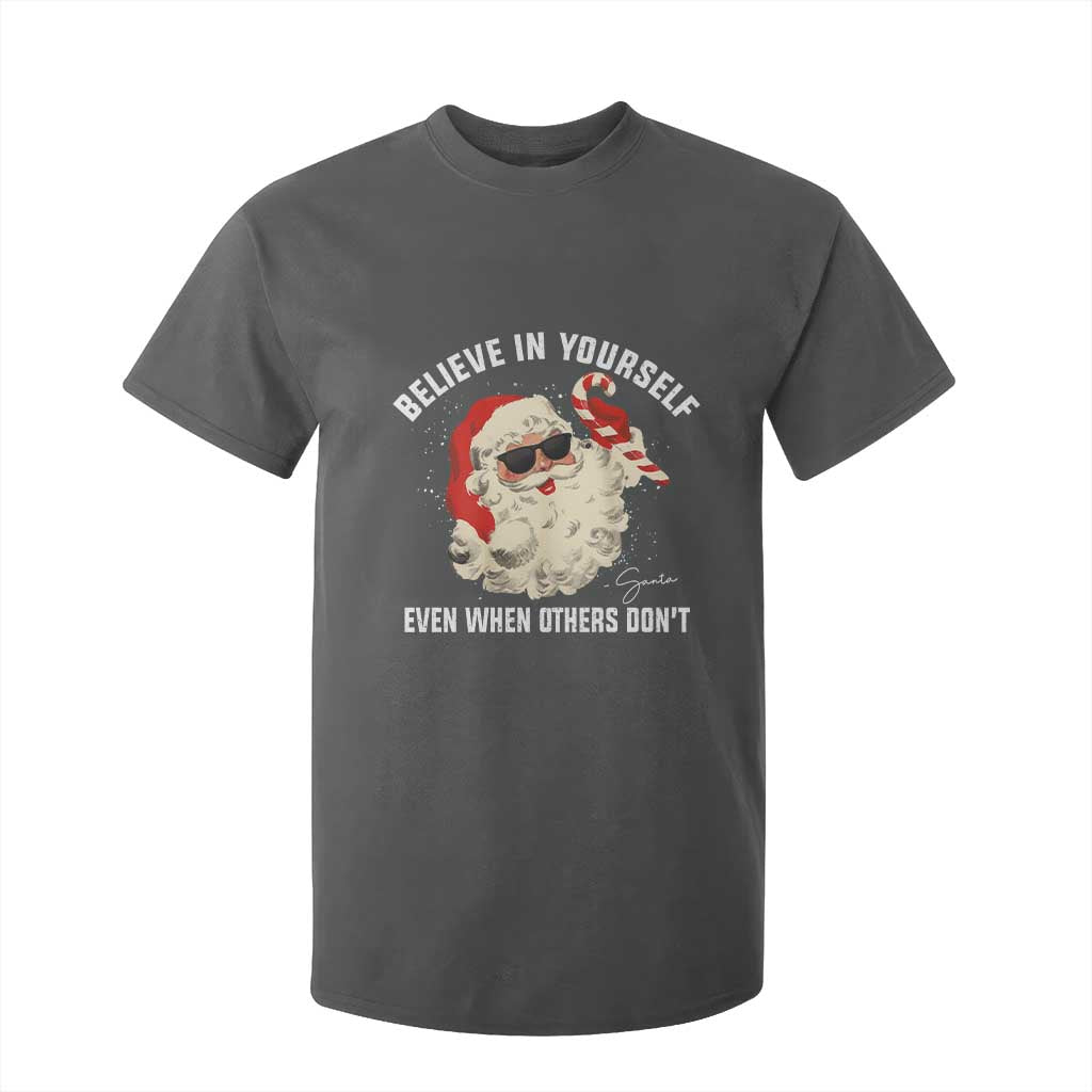 Vintage Christmas Santa Claus Face T Shirt For Kid Retro Believe In Yourself Funny Motivational TS10 Dark Heather Print Your Wear