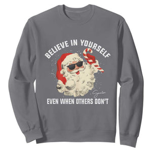 Vintage Christmas Santa Claus Face Sweatshirt Retro Believe In Yourself Funny Motivational TS10 Charcoal Print Your Wear