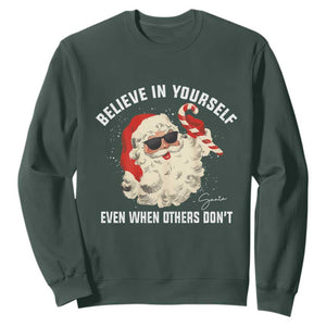 Vintage Christmas Santa Claus Face Sweatshirt Retro Believe In Yourself Funny Motivational TS10 Dark Forest Green Print Your Wear