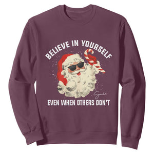 Vintage Christmas Santa Claus Face Sweatshirt Retro Believe In Yourself Funny Motivational TS10 Maroon Print Your Wear