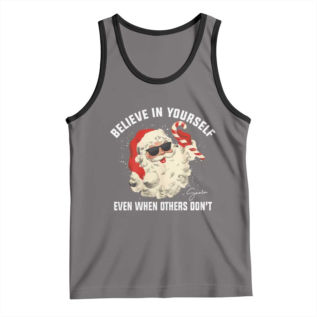 Vintage Christmas Santa Claus Face Tank Top Retro Believe In Yourself Funny Motivational TS10 Deep Heather Black Print Your Wear