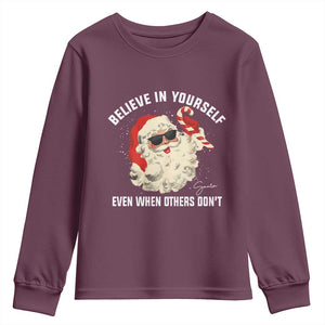 Vintage Christmas Santa Claus Face Youth Sweatshirt Retro Believe In Yourself Funny Motivational TS10 Maroon Print Your Wear