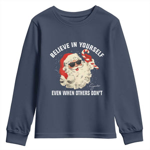Vintage Christmas Santa Claus Face Youth Sweatshirt Retro Believe In Yourself Funny Motivational TS10 Navy Print Your Wear
