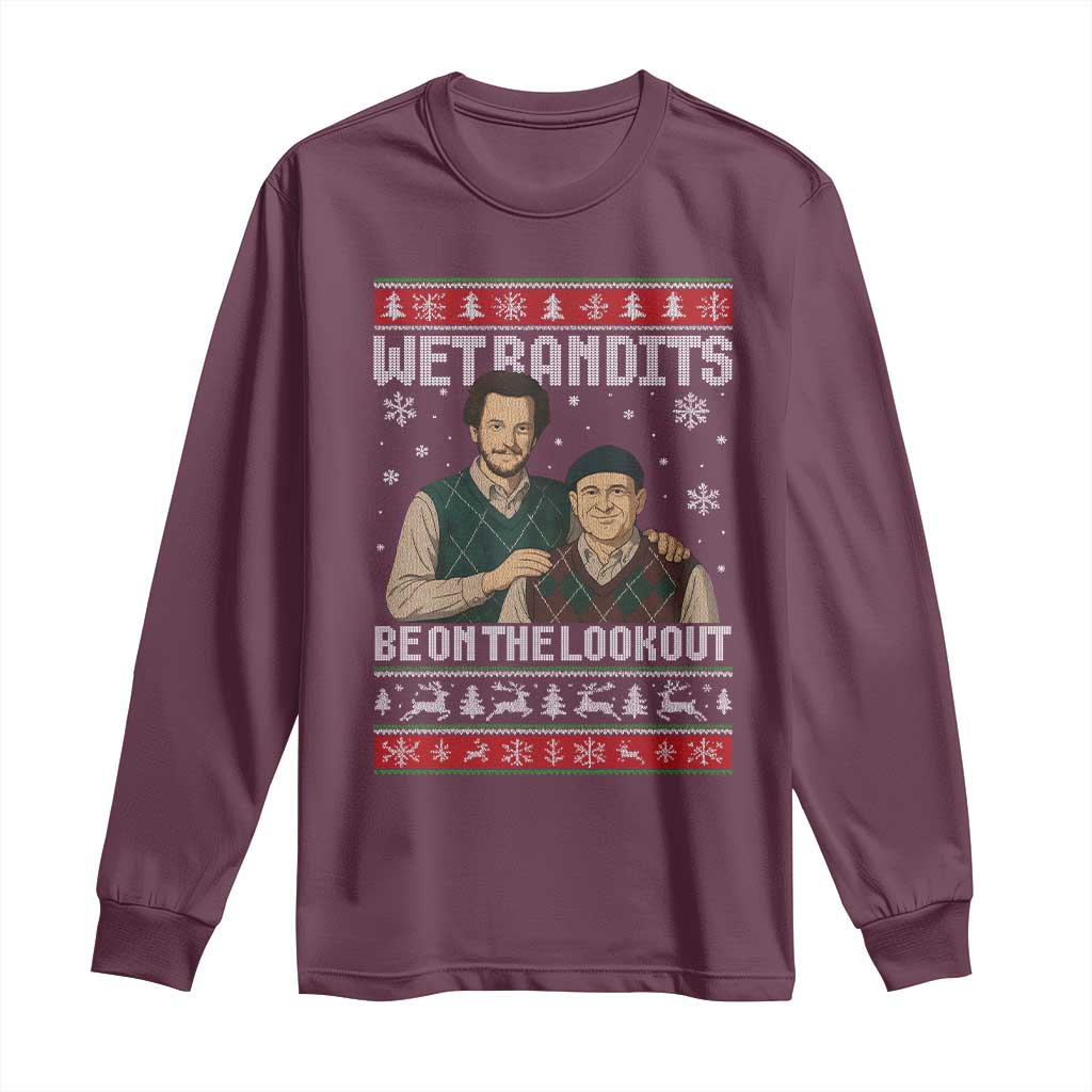 Ugly Christmas Movie Long Sleeve Shirt Funny Wet Bandits Home Xmas Alone TS10 Maroon Print Your Wear