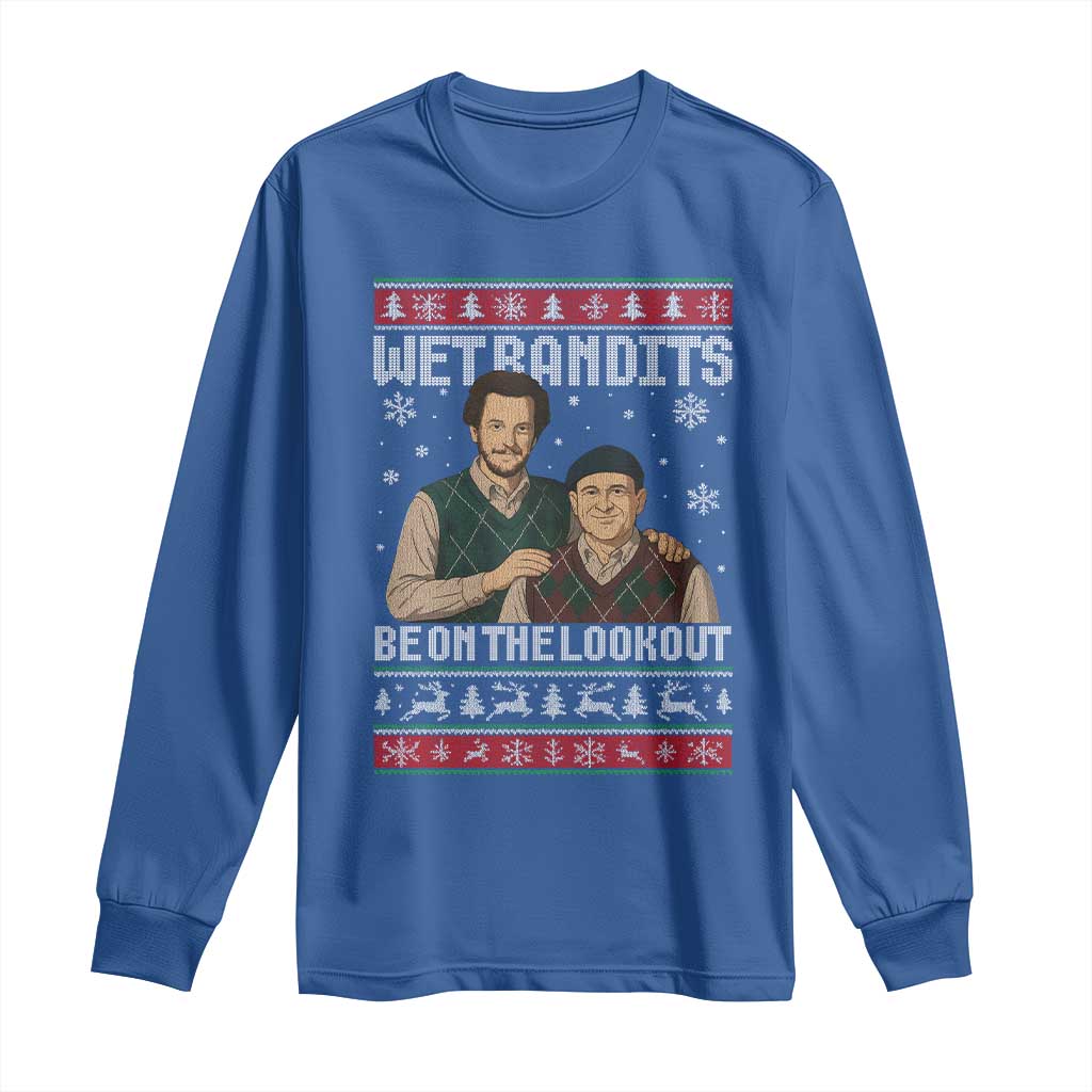 Ugly Christmas Movie Long Sleeve Shirt Funny Wet Bandits Home Xmas Alone TS10 Royal Blue Print Your Wear