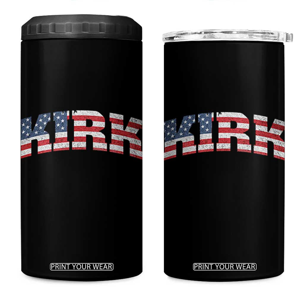 Kirk 4 in 1 Can Cooler Tumbler American Flag Charlie Kirk Last Name Surname Team TS10 One Size: 16 oz Black Print Your Wear