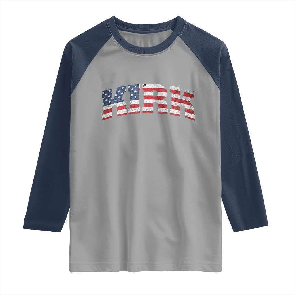 Kirk Raglan Shirt American Flag Charlie Kirk Last Name Surname Team TS10 Sport Gray Navy Print Your Wear