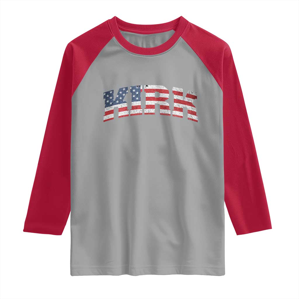 Kirk Raglan Shirt American Flag Charlie Kirk Last Name Surname Team TS10 Sport Gray Red Print Your Wear