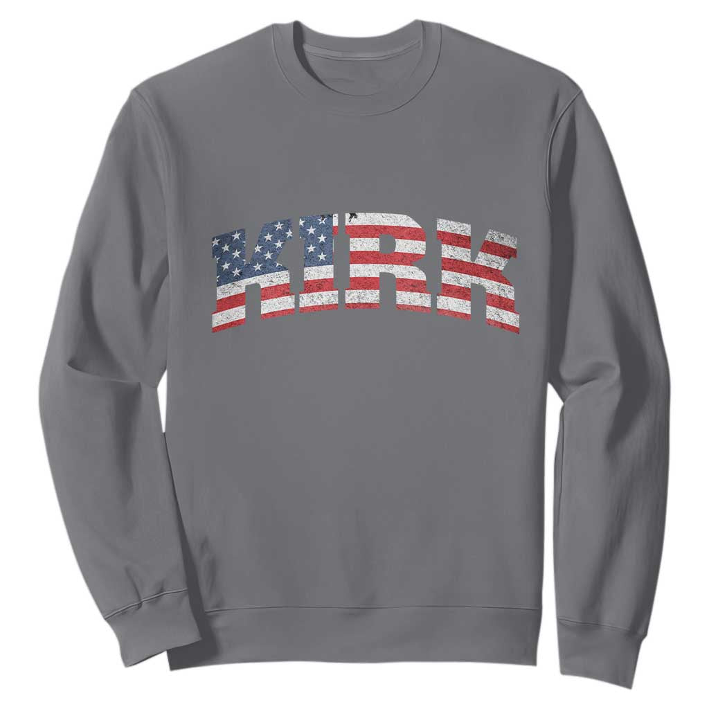 Kirk Sweatshirt American Flag Charlie Kirk Last Name Surname Team TS10 Charcoal Print Your Wear