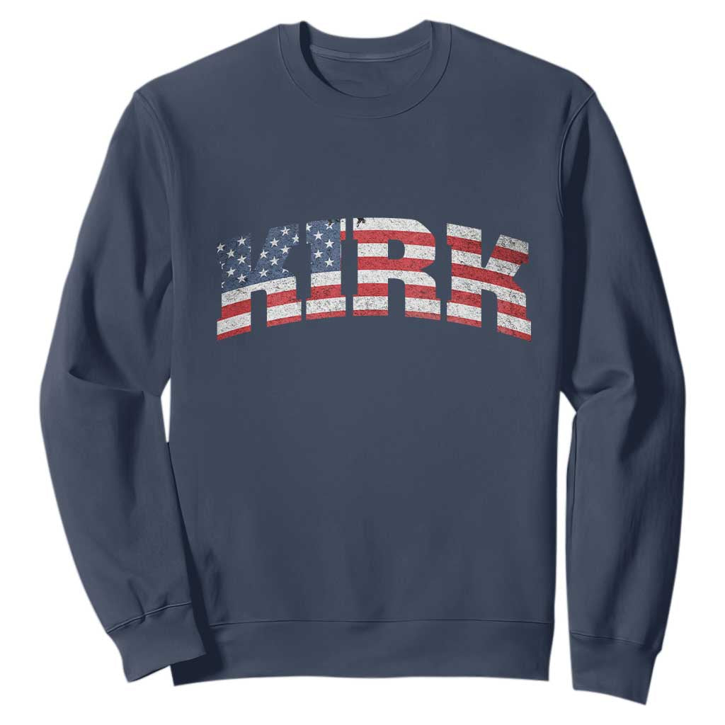 Kirk Sweatshirt American Flag Charlie Kirk Last Name Surname Team TS10 Navy Print Your Wear