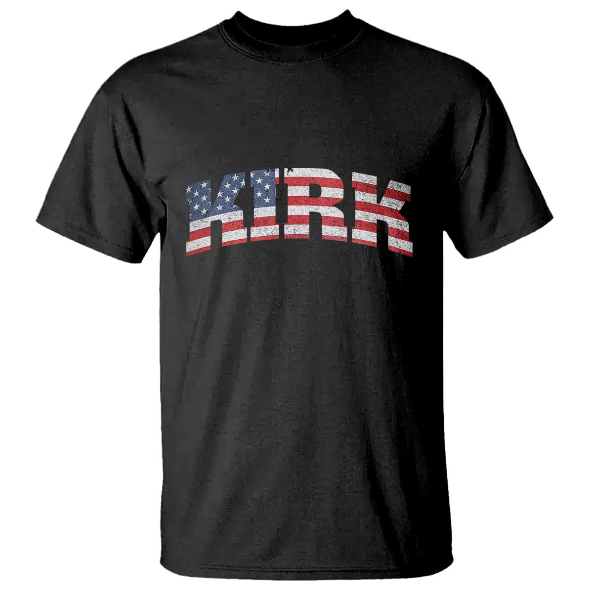 Kirk T Shirt American Flag Charlie Kirk Last Name Surname Team TS10 Black Print Your Wear