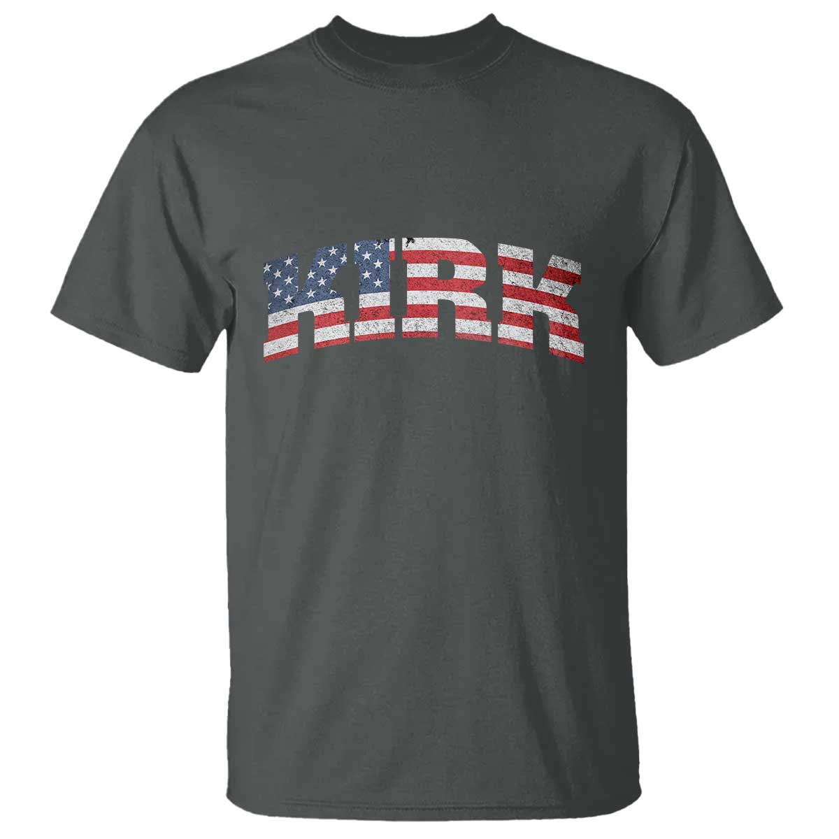 Kirk T Shirt American Flag Charlie Kirk Last Name Surname Team TS10 Dark Heather Print Your Wear