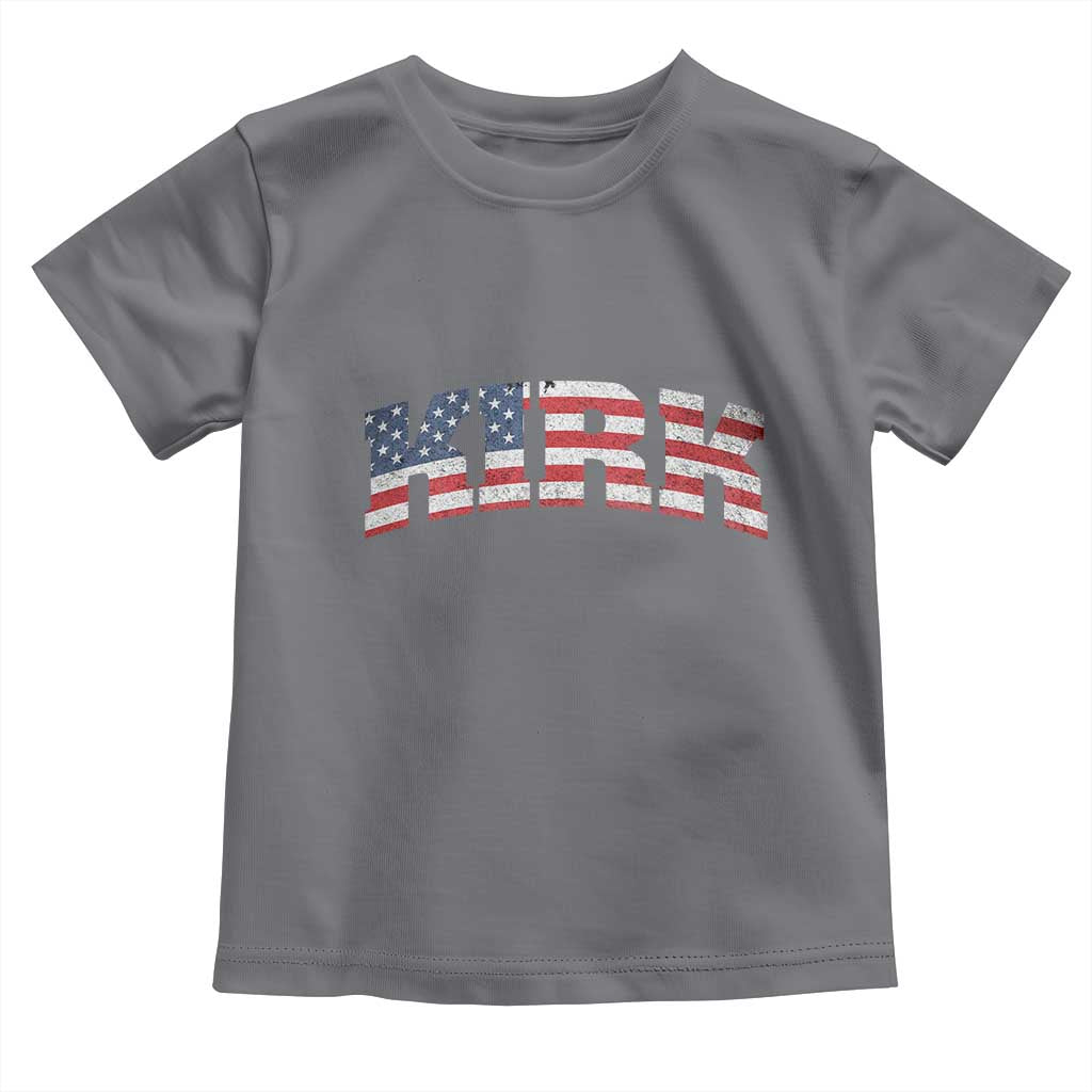 Kirk Toddler T Shirt American Flag Charlie Kirk Last Name Surname Team TS10 Charcoal Print Your Wear
