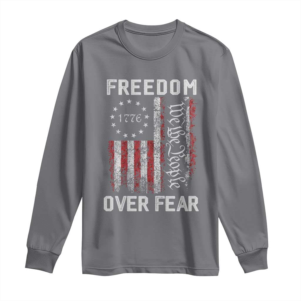 Freedom Over Fear Long Sleeve Shirt Vintage US American Flag TS10 Charcoal Print Your Wear