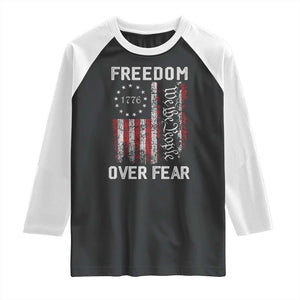 Freedom Over Fear Raglan Shirt Vintage US American Flag TS10 Black White Print Your Wear