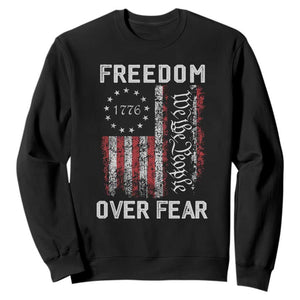 Freedom Over Fear Sweatshirt Vintage US American Flag TS10 Black Print Your Wear