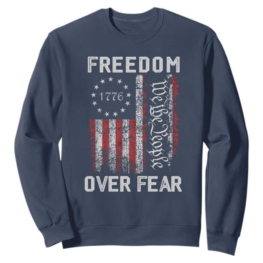 Freedom Over Fear Sweatshirt Vintage US American Flag TS10 Navy Print Your Wear