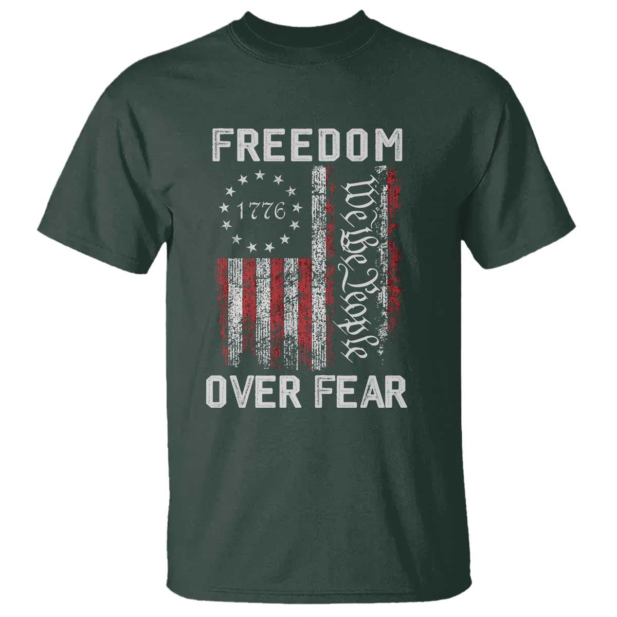 Freedom Over Fear T Shirt Vintage US American Flag TS10 Dark Forest Green Print Your Wear