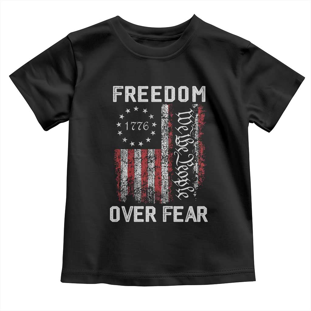 Freedom Over Fear Toddler T Shirt Vintage US American Flag TS10 Black Print Your Wear