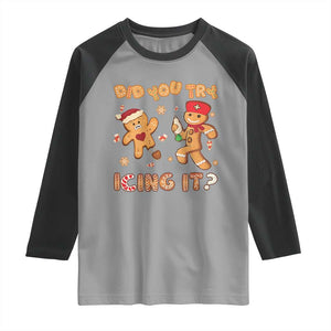 Funny Christmas Nurse Raglan Shirt Did You Try Icing It Gingerbread Man TS10 Sport Gray Black Print Your Wear